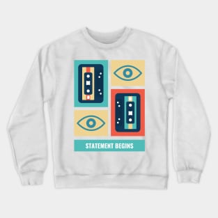 STATEMENT BEGINS Crewneck Sweatshirt